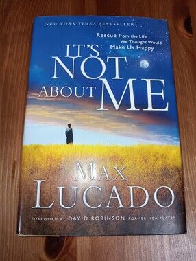 It's Not About Me by Max Lucado - Hardcover
